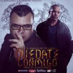 Eliot El Mago D Oz Ft. Divino - Quedate Conmigo MP3