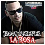 Jacob Forever - La Rosa
